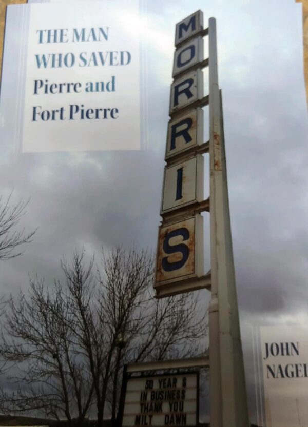 The Man Who Saved Pierre and Fort Pierre